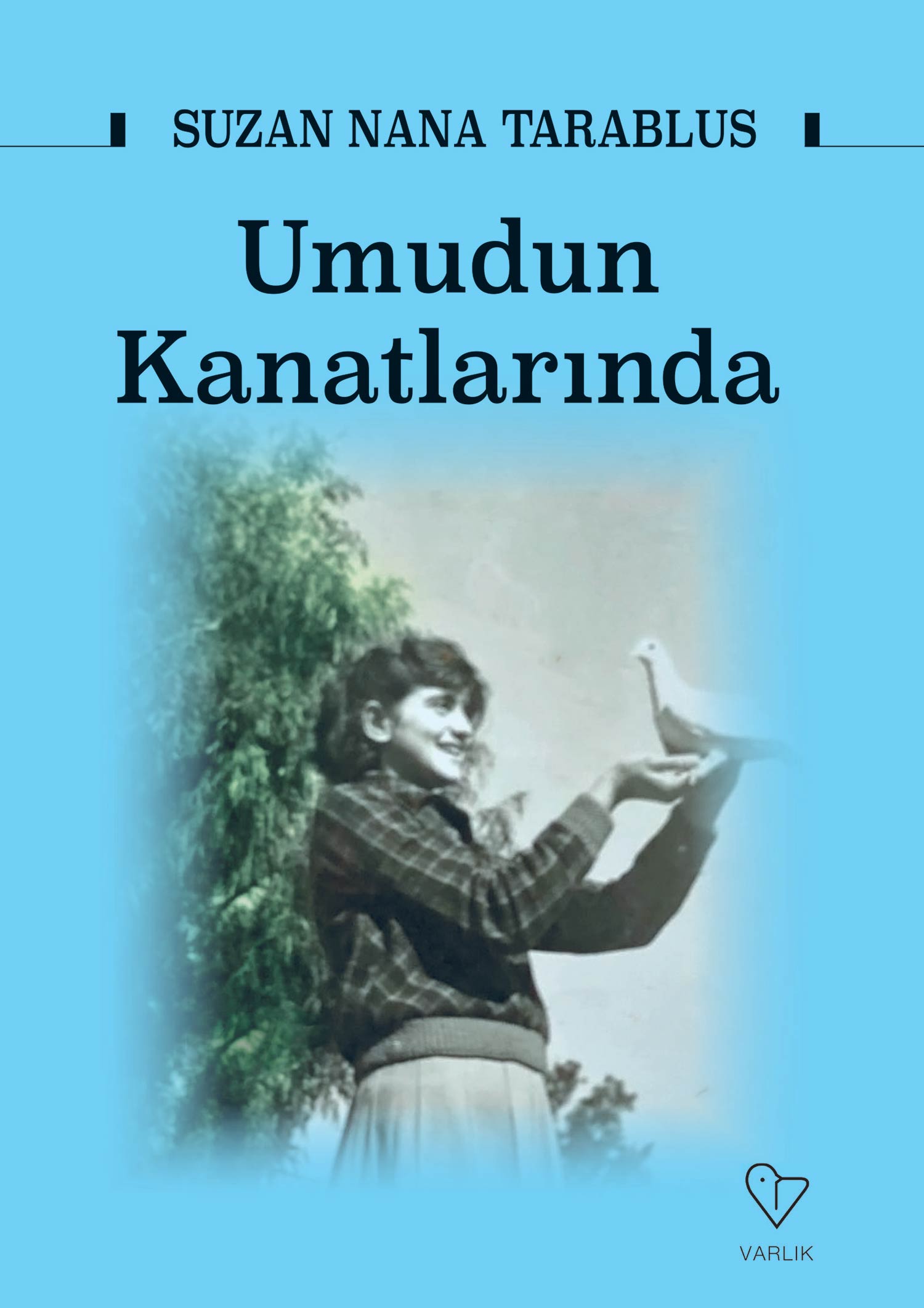 Suzan Nana Tarablus ve Umudun Kanatlarnda